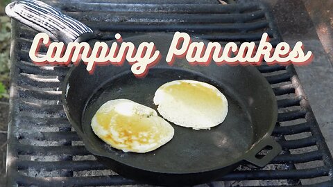 How to make Camping Pancakes | Easy Trick for Camping | Camping Food