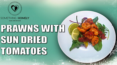 Prawns with Sun Dried Tomatoes