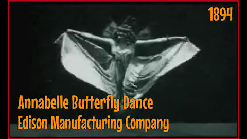 Annabelle Butterfly Dance - 1894