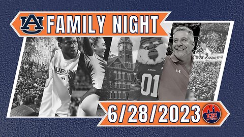 Auburn Family Night | June 28th Livestream | Your Topics, Your Calls, Your Show!