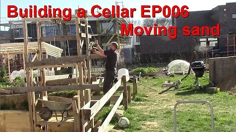 Building a root cellar EP006 Moving more sand