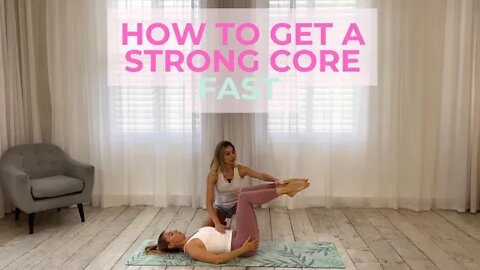Get a strong core FAST!