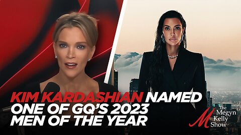 Megyn Kelly Reacts to Kim Kardashian Being One of GQ’s Men of the Year, with Carrie Prejean Boller