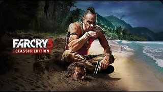 Far Cry 3 - Episode 1