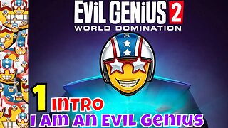 Evil Genius 2 World Domination | Part 1 Intro | Base Building | Strategy | Funny | PC