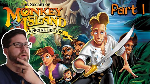 The Secret of Monkey Island | Part 1 (7/10/22 Live Stream)