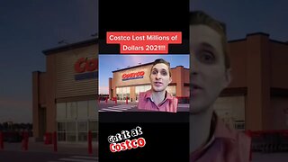 Costco Lost Millions of Dollars in 2021