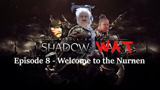 Middle Earth: Shadow of Wat - Episode 8