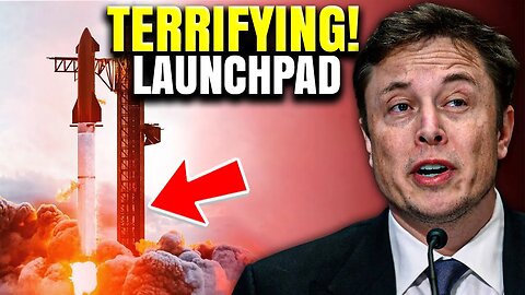 Elon Musk Reveals TERRIFYING Details About Starship's Launchpad!