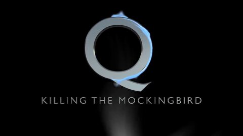 Q - Killing The Mockingbird (2 of 4)