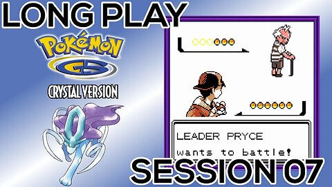 Long Play: Pokemon Crystal Session 07