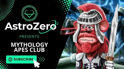 AstroZero NFT Artist Spotlight Ep. 30 - Mythology Apes Club