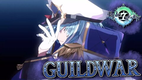 This blue haired waifu is turning my brain to mush - Epic Seven GuildWar Mangoes Vs. Harmonious