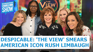 Despicable: 'The View' Smears American Icon Rush Limbaugh