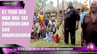 67-Year-Old Man Who Has 102 Children And 568 Grandchildren