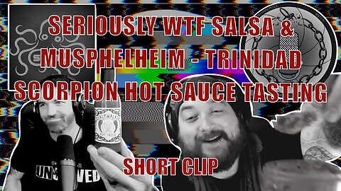 SUPER SPICY - Taste Test! Seriously WTF Salsa & Musphelheim Trinidad Scorpion Pepper Hot Sauce!