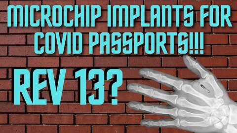 Ep. 24 Microchip Implants for Covid Passports?