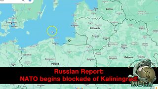 Russian Report: NATO begins blockade of Kaliningrad!