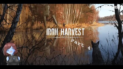 Train journey | Iron Harvest | Part 4 [Native mode]