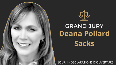 Deana Pollard Sacks / Jour 1 - Grand Jury