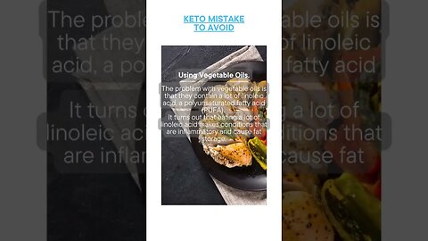 Common keto mistakes to avoid - Using Vegetable Oils.