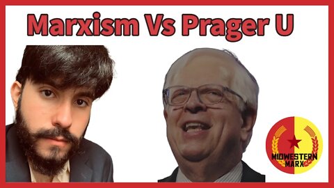 Philosophy Professor Carlos Garrido Destroys Prager U Series on Marxism Part 1