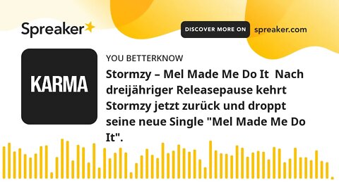 Stormzy – Mel Made Me Do It Nach dreijähriger Releasepause kehrt Stormzy jetzt zurück und droppt se