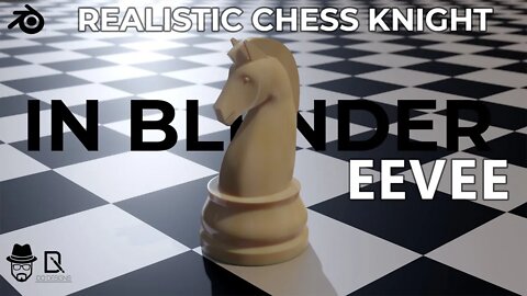 Easy Realistic Chess Knight in Blender Eevee Time-lapse Commentary | DQ Design in Tamil