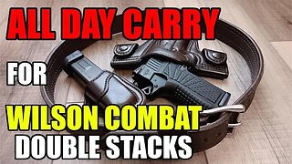 Best All Day Carry Holsters for Wilson Combat EDC X9, SFX9, SFT9, & eXperior