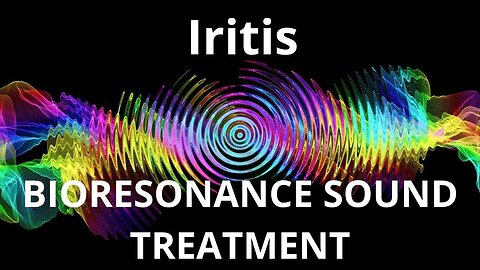 Iritis _ Sound therapy session _ Sounds of nature