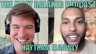 Jersey City Mogul - Haytham Elgawly - The Matt Balaker Podcast