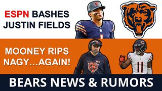 Chicago Bears Rumors: ESPN BASHES Justin Fields + Darnell Mooney RIPS Matt Nagy
