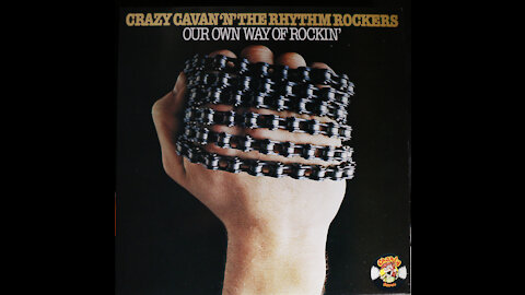Crazy Cavan N' The Rhythm Rockers - Our Own Way Of Rockin' (1977) [Complete LP]