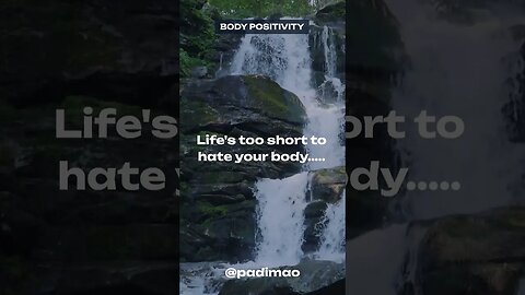 "Life's Too Short to Hate Your Body – Love It!" #shorts #subscribe #bodypositivity