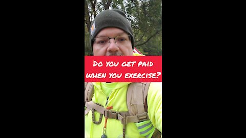 Do you get paid to exercise?