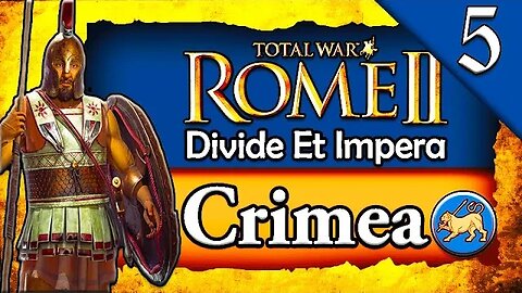 BRUTAL SIEGE! Total War Rome 2: DEI: Crimea Campaign Gameplay #5