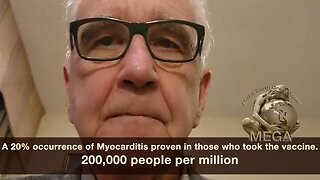 A 20% occurrence of Myocarditis proven in those who took the vaccine. 200,000 people per million