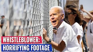 WHISTLEBLOWER FOOTAGE OF WHAT BIDEN HAS DONE TO OUR BORDER WILL HORRIFY YOU