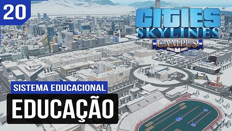 Cities: Skylines - Conferindo o sistema educacional da cidade - Frio de Janeiro 20