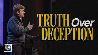 Truth Over Deception