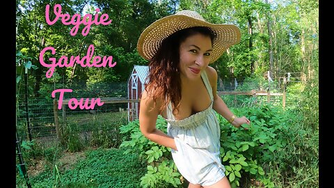 Mid-May Veggie Garden Tour Zone 8A