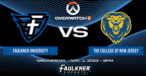 Overwatch 2- Faulkner vs. The College of New Jersey (11/1/2023)