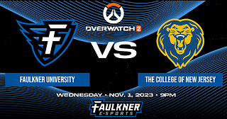 Overwatch 2- Faulkner vs. The College of New Jersey (11/1/2023)