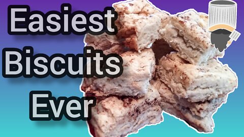 The absolute easiest homemade biscuit recipe