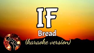 IF - BREAD (karaoke version)