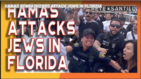 HAMAS SYMPATHIZERS ATTACK JEWS IN FLORIDA