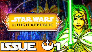 This Is Where The Fun Begins | Star Wars The High Republic #1 Comic Review