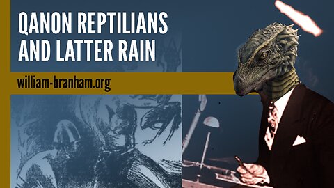 QAnon Reptilians and Latter Rain