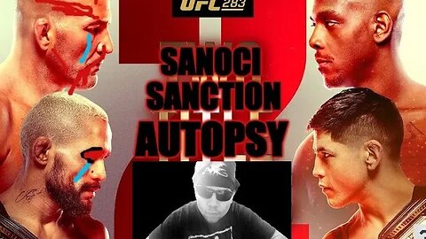 UFC Autopsy w/ Sanoci