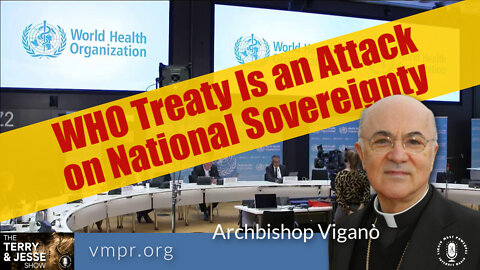 24 May 22, The Terry & Jesse Show: WHO Treaty Is an Attack on National Sovereignty